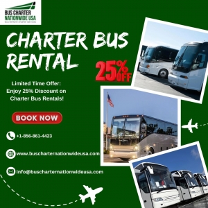 Maximize Your Travel Budget: Securing 25% Off Charter Bus Rentals!